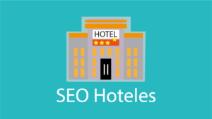 SEO Hoteles - La Guía Definitiva para Maximizar tu Visibilidad OnlineSEO para Hoteles