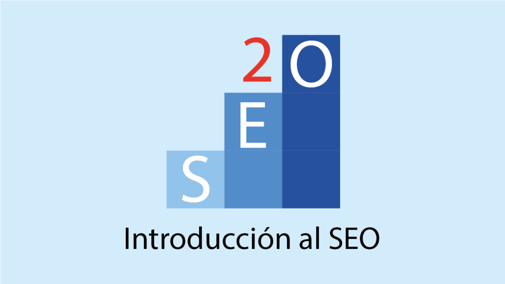 Introducción al SEO 2: Historia y Evolución del SEO