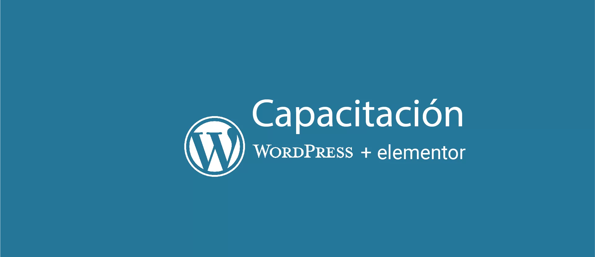 Capacitación de Desarrollo Web Profesional usando WordPress + elementor