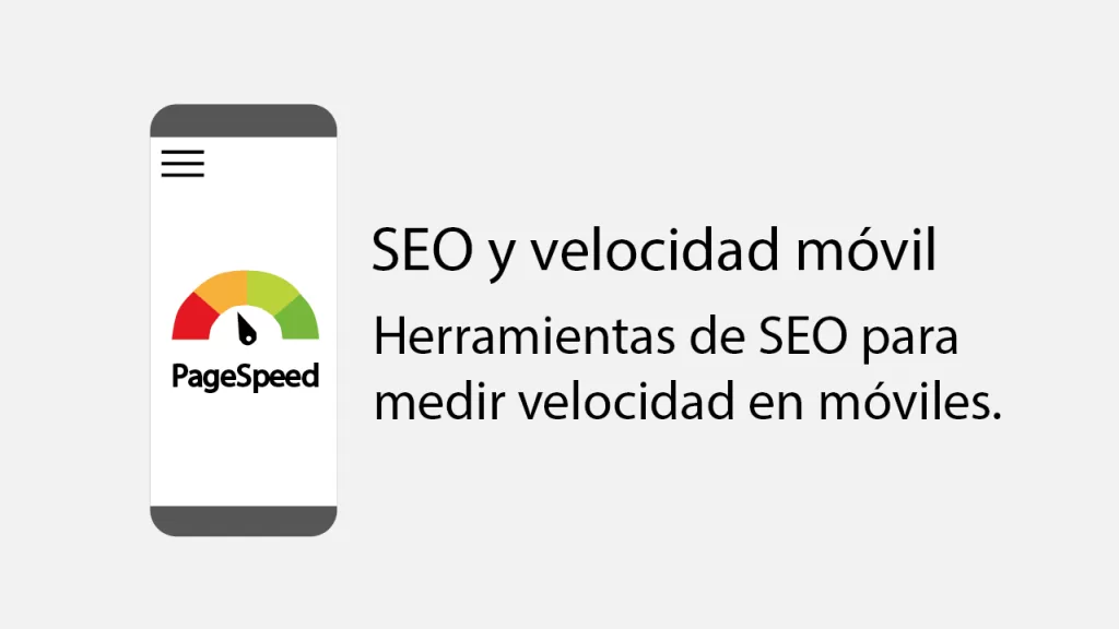 Herramientas SEO para medir velocidad en móviles | 2025