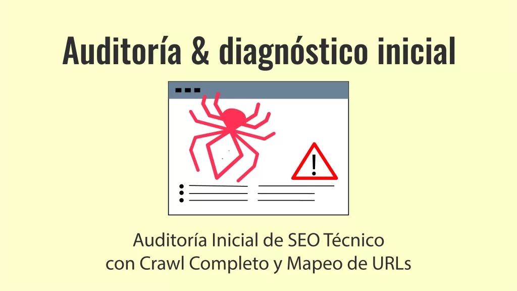 Auditoría Inicial de SEO Técnico con Crawl Completo y Mapeo de URLs