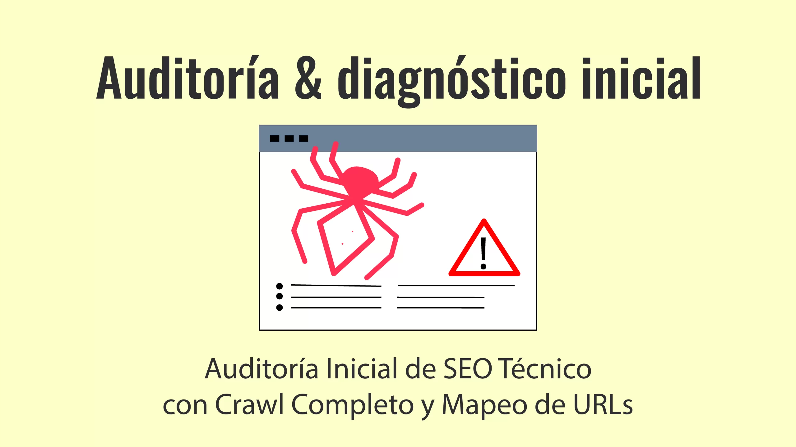 Auditoría Inicial de SEO Técnico con Crawl Completo y Mapeo de URLs